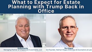 Proper Estate Planning: Webinar with Rex Hogue and Ed Butowsky