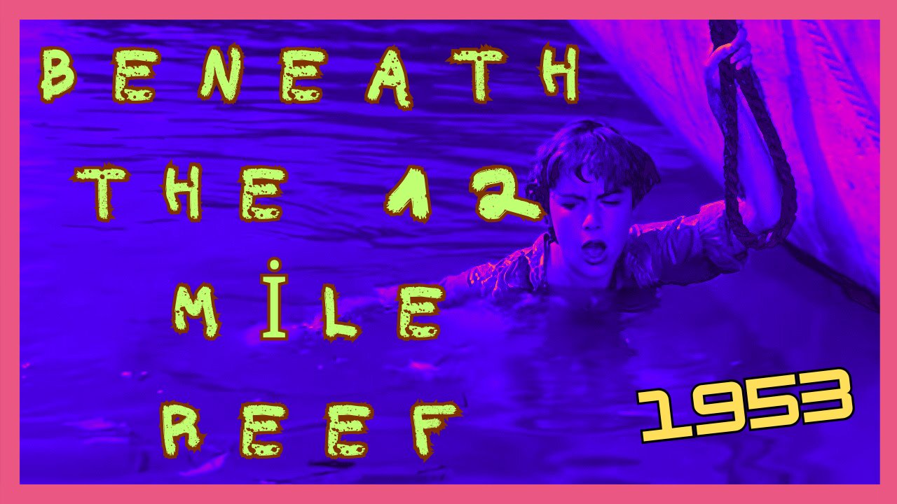 Beneath the 12-Mile Reef | 1953 | Robert Wagner & Terry Moore (FULL MOVIE)