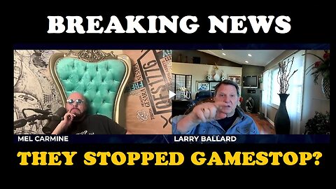 Larry Ballard&Mel Carmine: They Stopped GameStop… They Can't Stop Silver, Is The Reset Next?