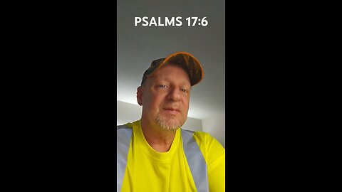 #PSALMS17:6 "OUR FAITHFUL GOD !"