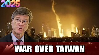 Jeffrey Sachs Warns: Taiwan Flashpoint Could Ignite Global War