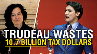 Trudeau’s government is wasting $10.7 billion—here’s exactly where your money is going