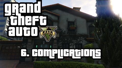 1ST PERSON MODE ONLY | GTA 5 STORY | Complications