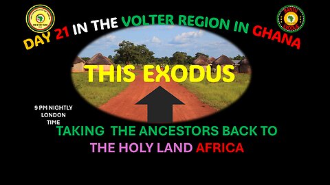 AFRICA IS THE HOLY LAND || DAY 21 IN THE VOLTER REGION IN GHANA || THIS EXODUS