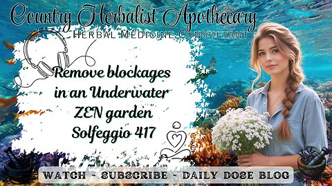 Clear Blockages in an Underwater Zen Garden | Solfeggio 417 Hz Healing