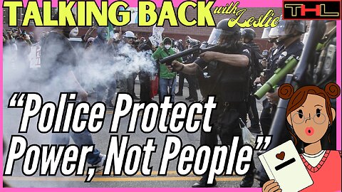 TALKING BACK with Nurse Leslie | We Have More In Common w Homeless People than the Billionaire Class