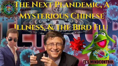Mask Mandates Return: Mysterious Chinese Illness & Bird Flu Pharma Ready