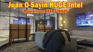 Juan O Savin & David Rodriguez HUGE Intel 2/27/25: "Mass Arrests! FEAR STRIKES"