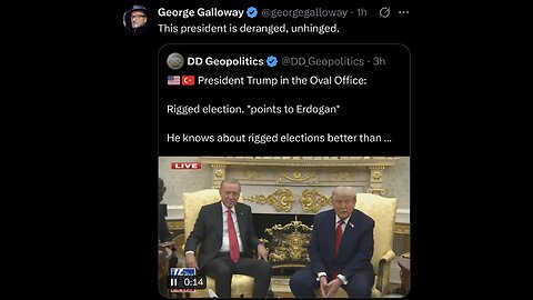 George ~ The President is deranged