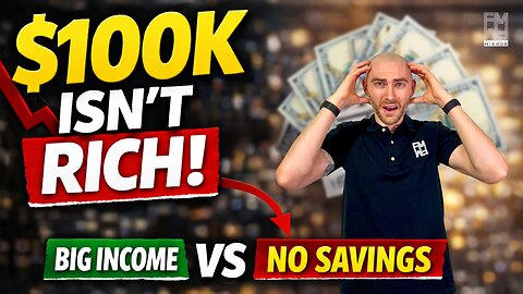 $100,000 Isn’t Rich Anymore (Here’s Why Most People Are Still Broke) | The Financial Mirror