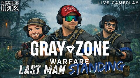 Last Man Standing! Gray Zone Warfare LIVE Gameplay