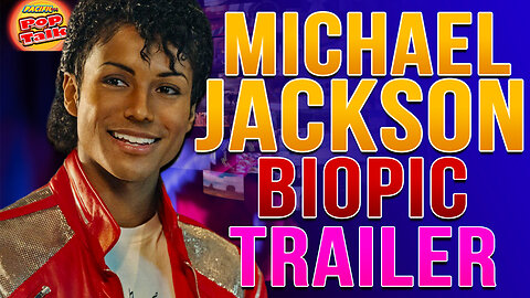 Pacific414 Pop Talk Looks at the Michael Jackson Biopic Trailer & other News