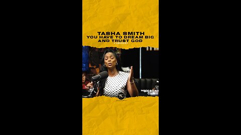 @tasha4realsmith You have to dream big and trust God. #tashasmith 🎥 @breakfastclubam