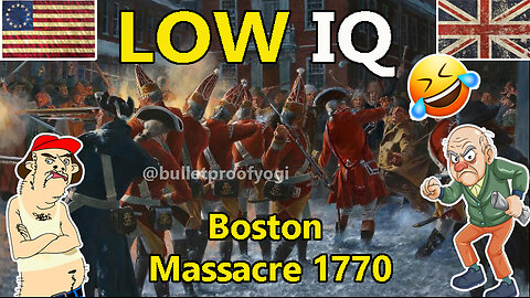 American & British Mentality Exposed: Boston Massacre 1770