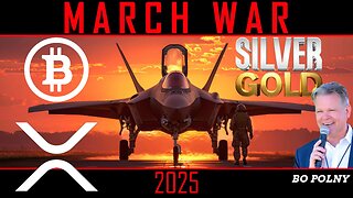 Bo Polny, Noah Christopher | A March WAR?! #XRP #Bitcoin #Silver #gold #usd