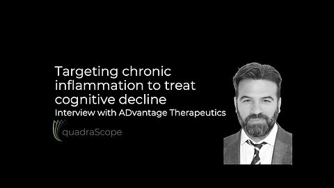 "Targeting chronic inflammation to treat cognitive decline – interview with ADvantage Therapeutics"