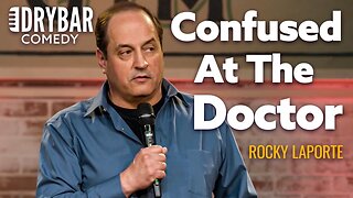 Confused At The Doctor. Rocky Laporte