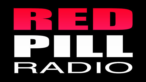 Red Pill Radio (Hosts from UK. US. Ireland. Canada. South Africa)