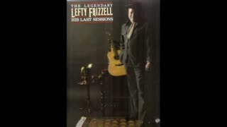 Lefty Frizzell - I Must Be Getting Over You