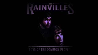 THE RAINVILLES LOVE OF THE COMMON PEOPLE