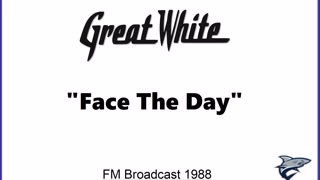 Great White - Face The Day (Live in Schweinfurt, Germany 1988) FM Broadcast