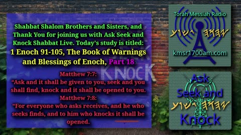 1 Enoch 91-105, The Book of Warnings and Blessings of Enoch, Part 18