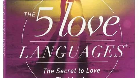 The 5 Love Languages by Gary Chapman | Summary