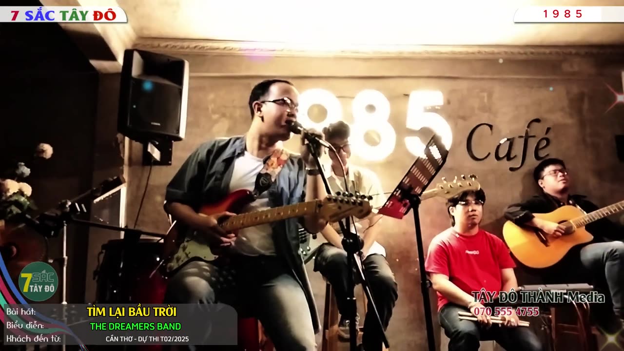 TÌM LẠI BẦU TRỜI- THE DREAMERS BAND| 7 Sắc Tây Đô