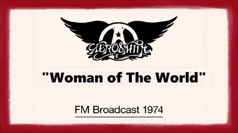 Aerosmith - Woman Of The World (Live in Detroit 1974) FM Broadcast