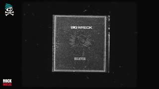 Big Wreck - "Believer" (Clip)