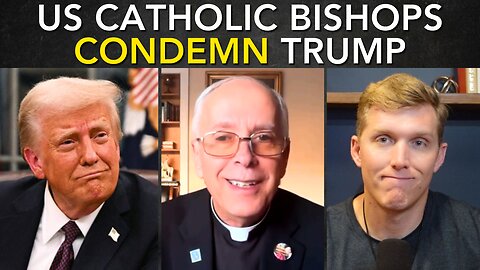 US Catholic Bishops Take STAND Against Donald Trump