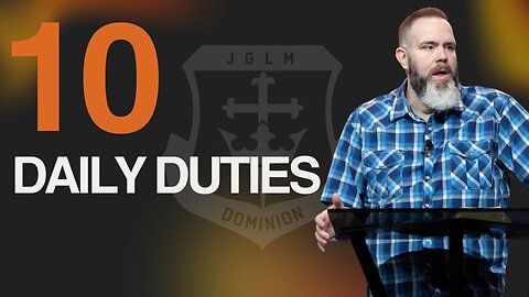 10 Daily Duties Of A Christian