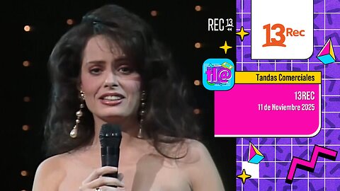 Tandas Comerciales 13Rec (11 de Noviembre 2025)