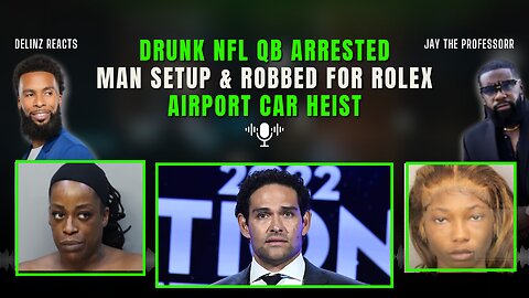 NFL QB Mark Sanchez ARRESTED After Drunken Rage! | Miami Rolex Robbery & Airport Heist Chaos