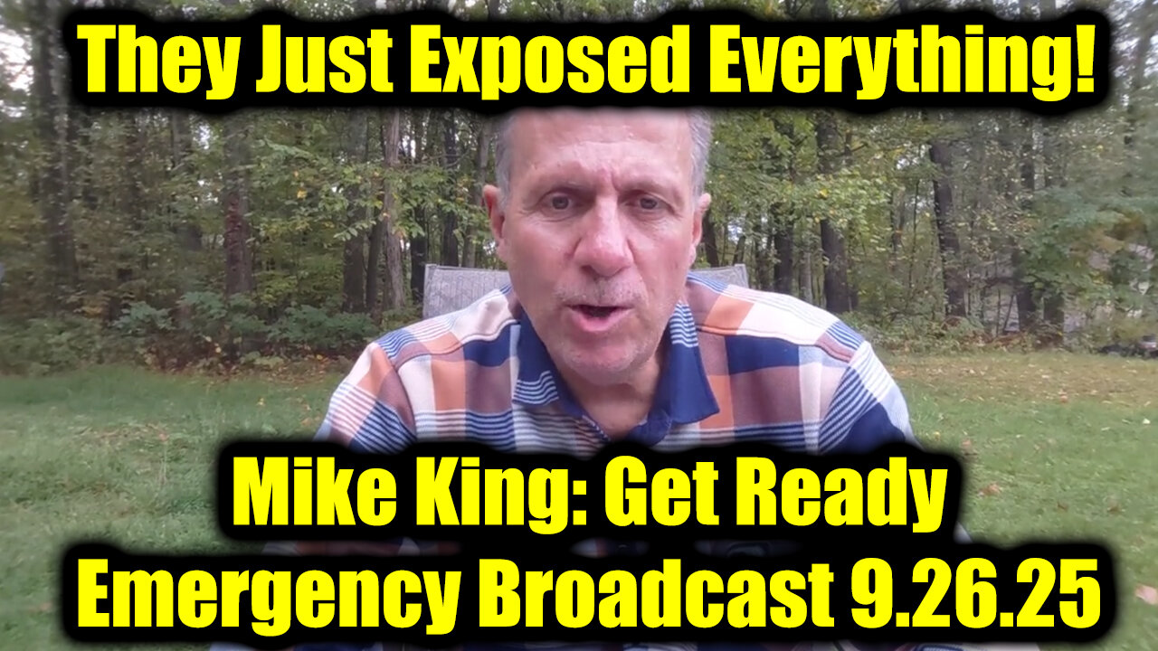 Mike King Emergency Broadcast 9.26.25 - They Just Exposed Everything!