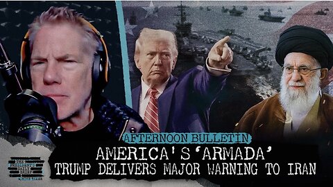 AMERICA’S ‘ARMADA’ - Trump Delivers Major Warning To Iran