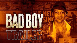 BAD BOY Official Trailer (2025) Jeremy ‘Bad Boy’ Bailey True-Crime Documentary