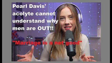 She cannot understand why MEN are out!!