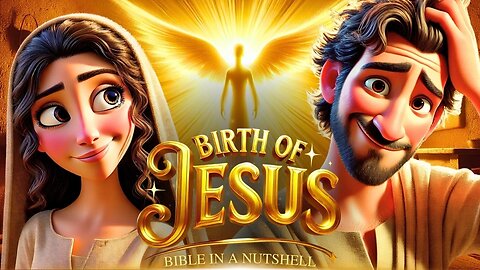 Birth of Jesus Christ Animated Bible Series Episode 1