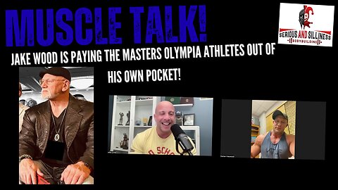 Muscle Talk! Jake Wood is Paying the Masters Olympia Athletes out of his Own Pocket!