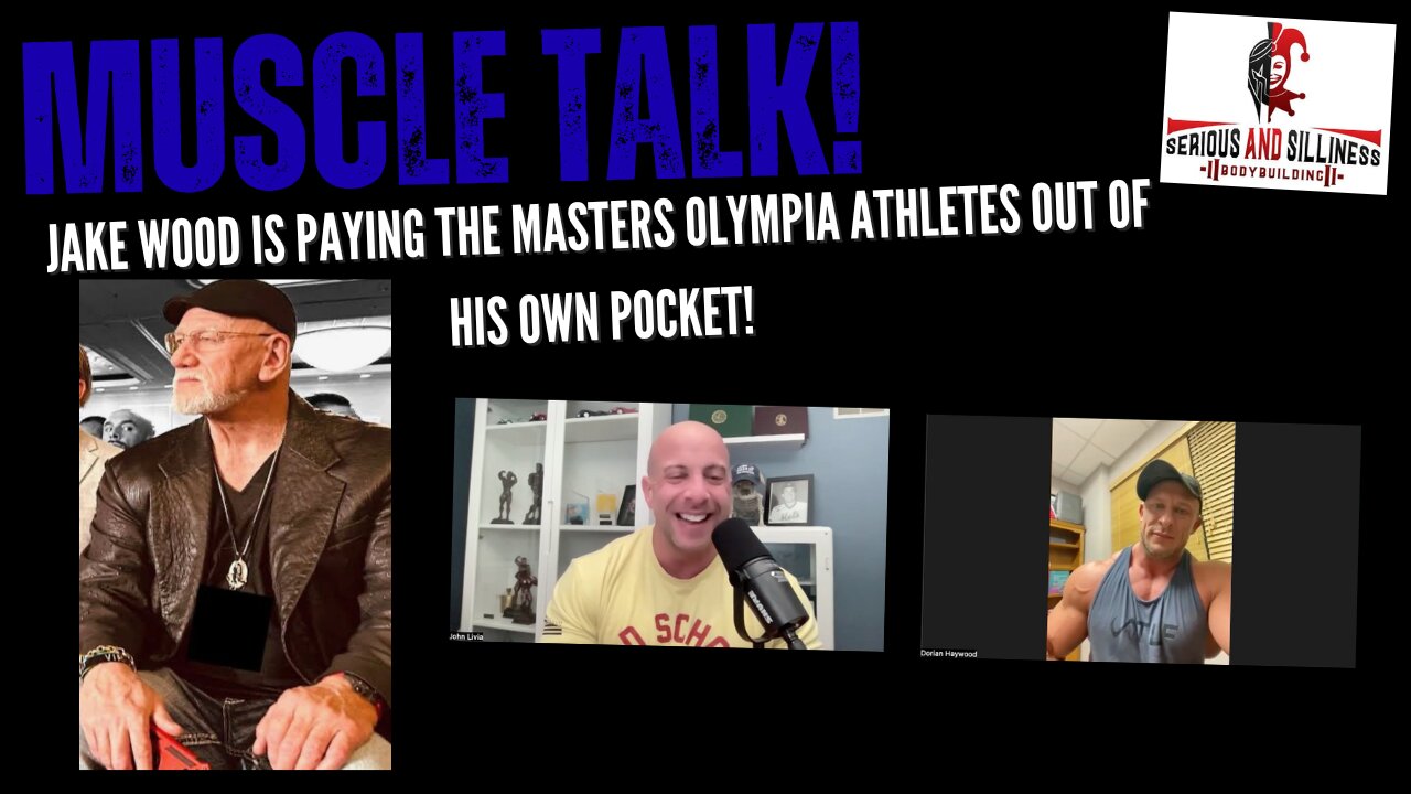 Muscle Talk! Jake Wood is Paying the Masters Olympia Athletes out of his Own Pocket!