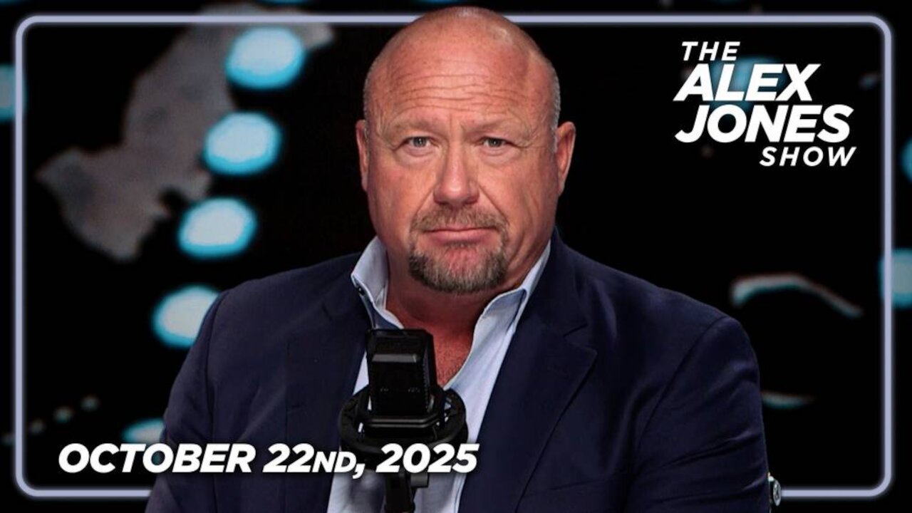 THE ALEX JONES SHOW - 10/22/2025: