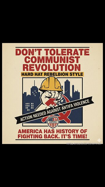 Don't Tolerate Communist Revolution – Hard Hat Rebellion Style Action Needed Against Antifa Violence