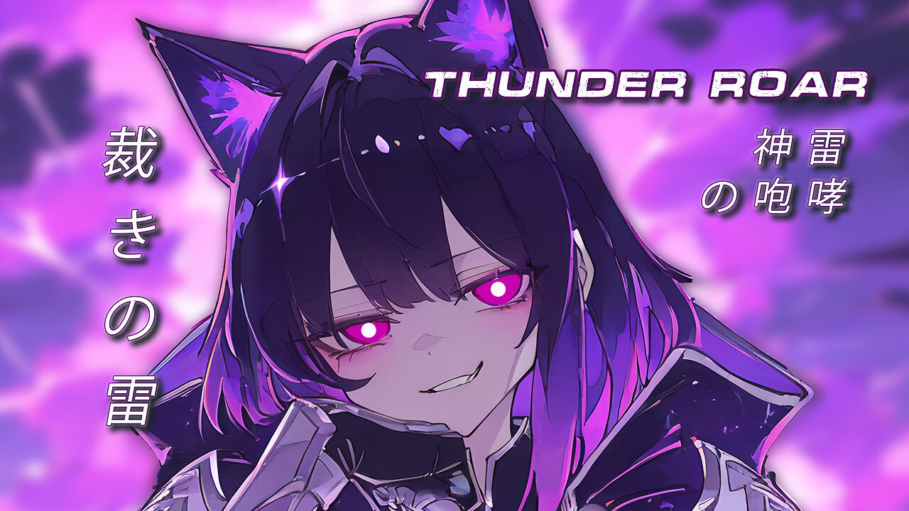 Nightcore Original - Thunder Roar MV