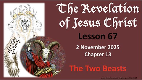 Revelation Lesson 67: Dissecting the Second Beast (False Prophet)