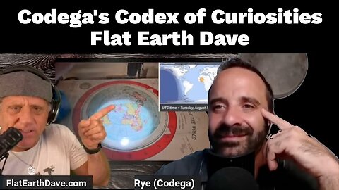 Is the Earth Really Flat? Codega's Codex of Curiosities PODCAST [Oct 22, 2024]
