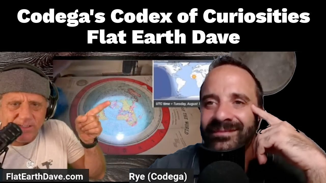 Is the Earth Really Flat? Codega's Codex of Curiosities PODCAST [Oct 22, 2024]