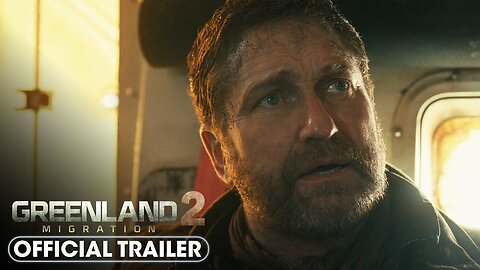 🎬 Greenland 2: Migration (2026) | Official Trailer 🎬