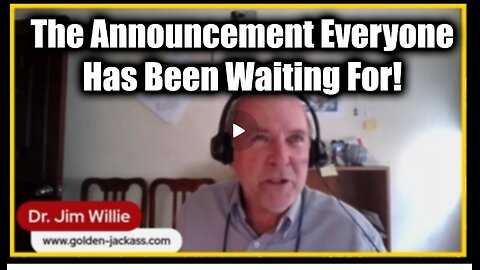 Dr Jim Willie "This is UNBELIEVABLE" - An Important Message For Everyone