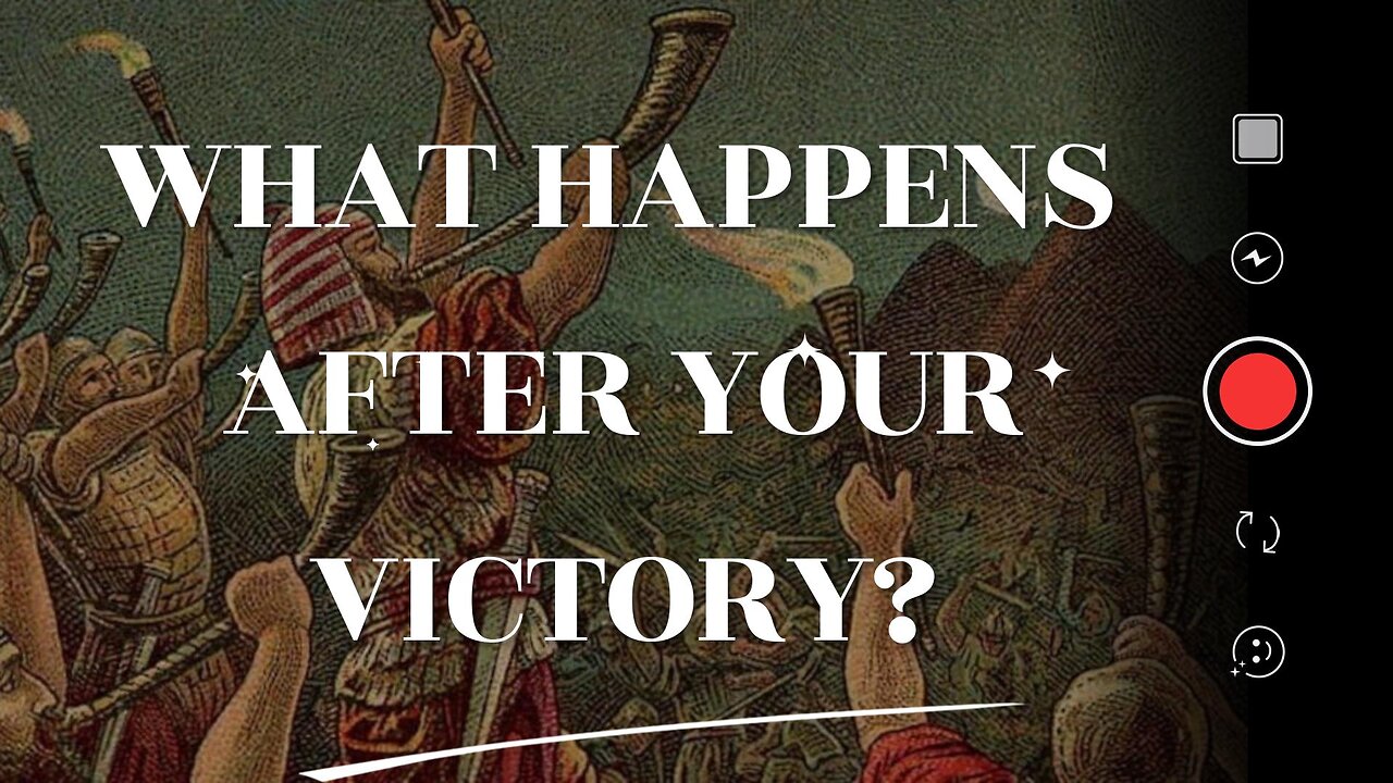 What Happens After Your Victory?